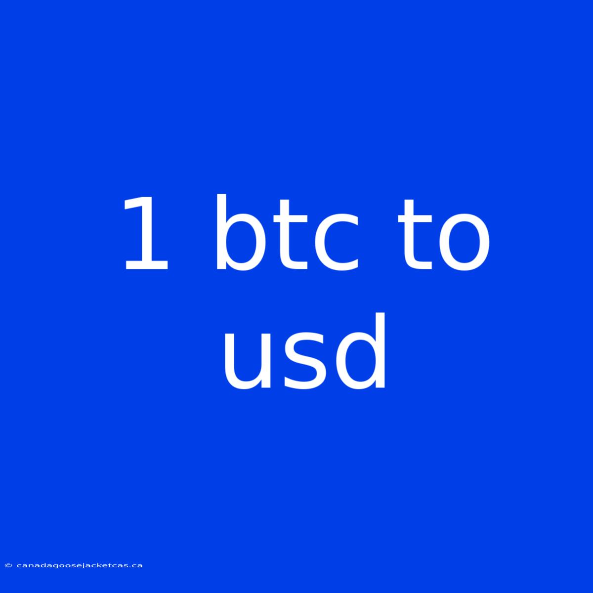 1 Btc To Usd