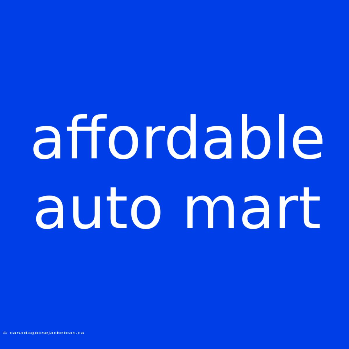 Affordable Auto Mart