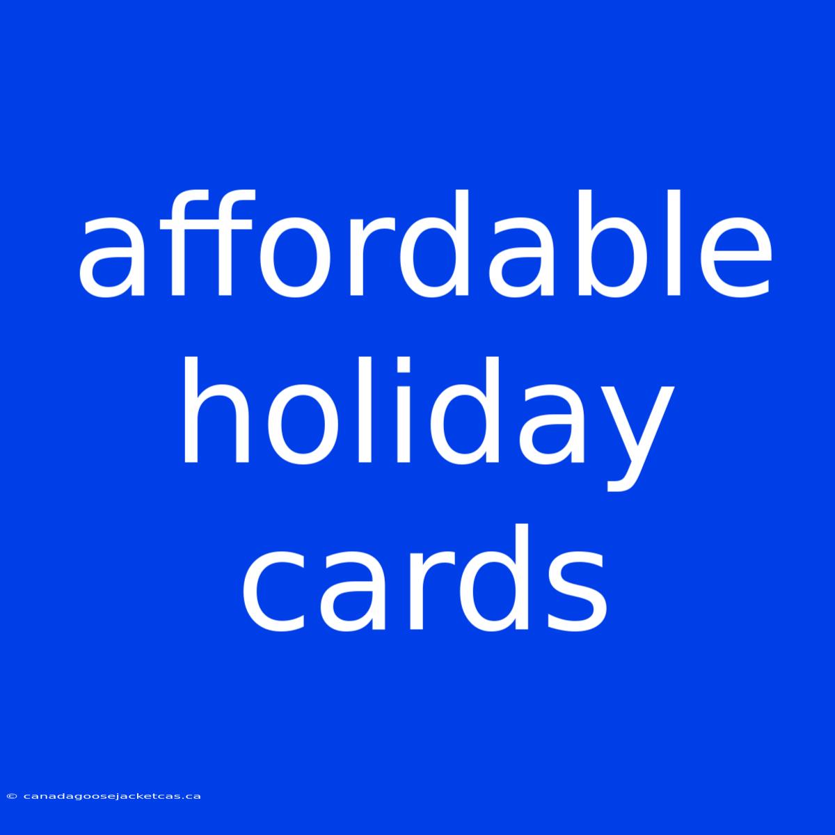 Affordable Holiday Cards