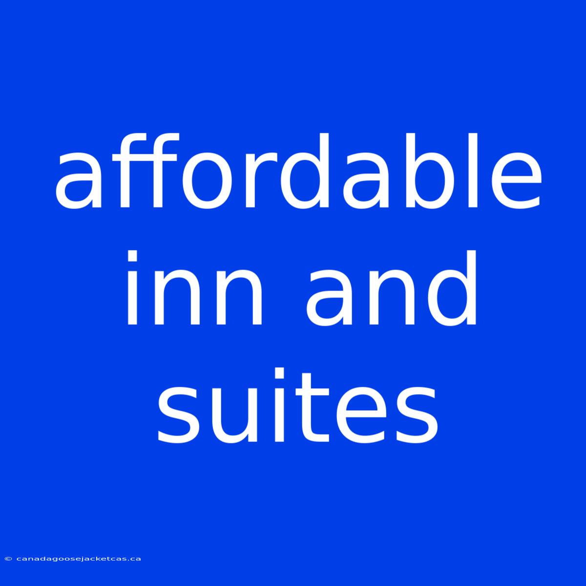 Affordable Inn And Suites