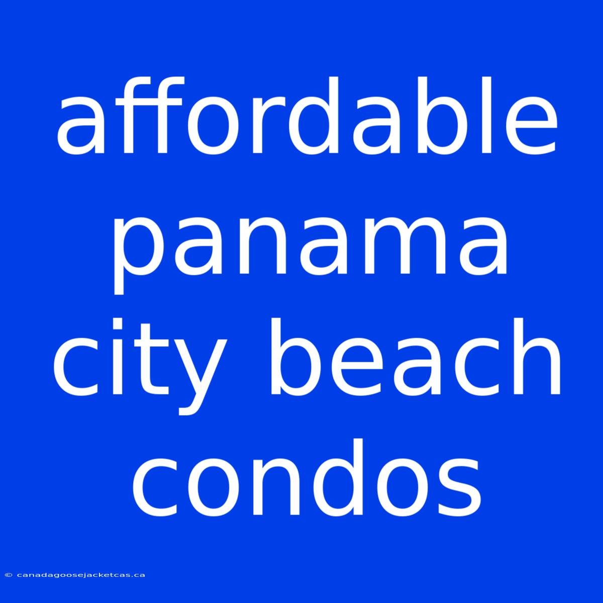 Affordable Panama City Beach Condos