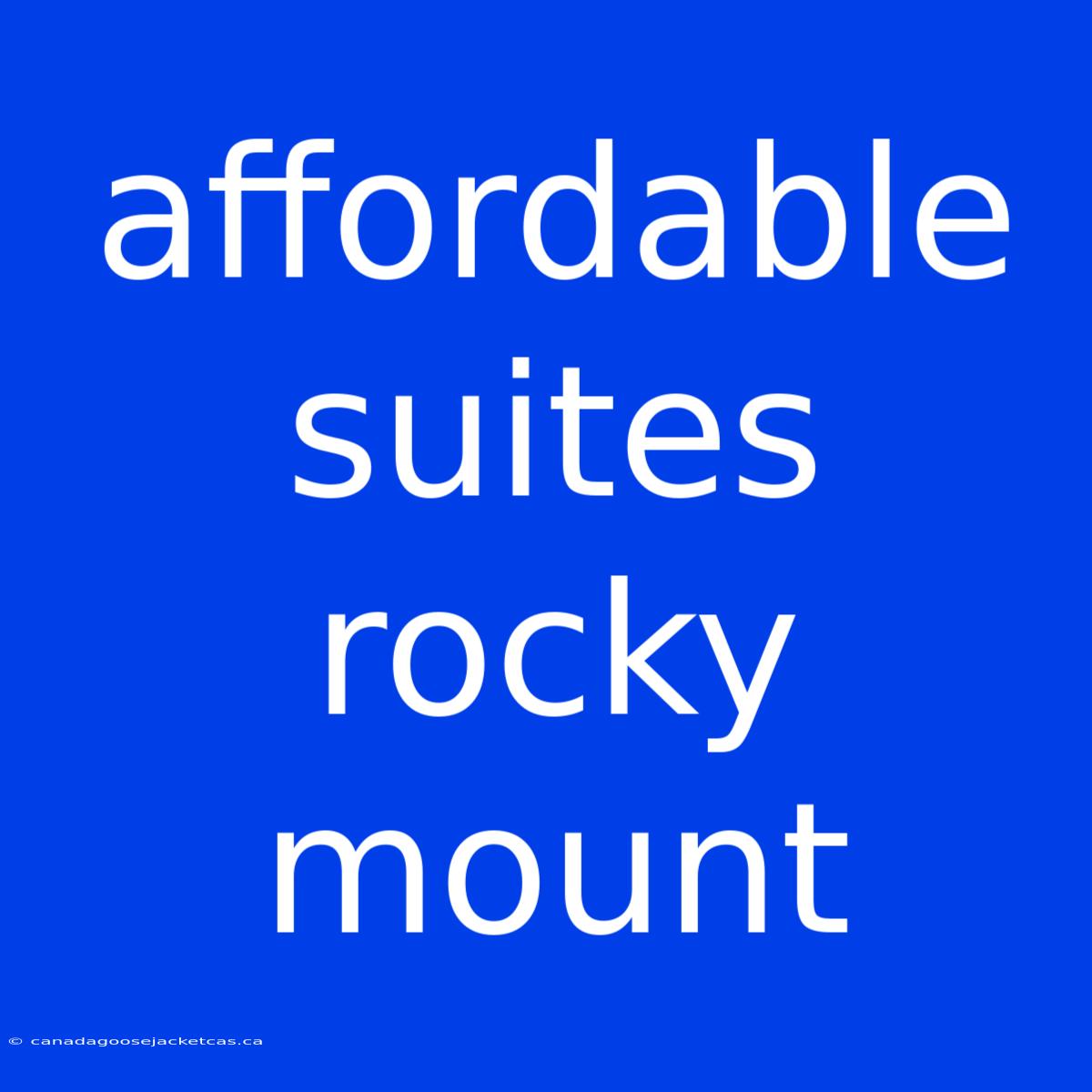 Affordable Suites Rocky Mount