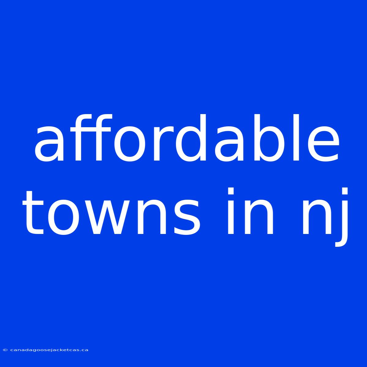 Affordable Towns In Nj