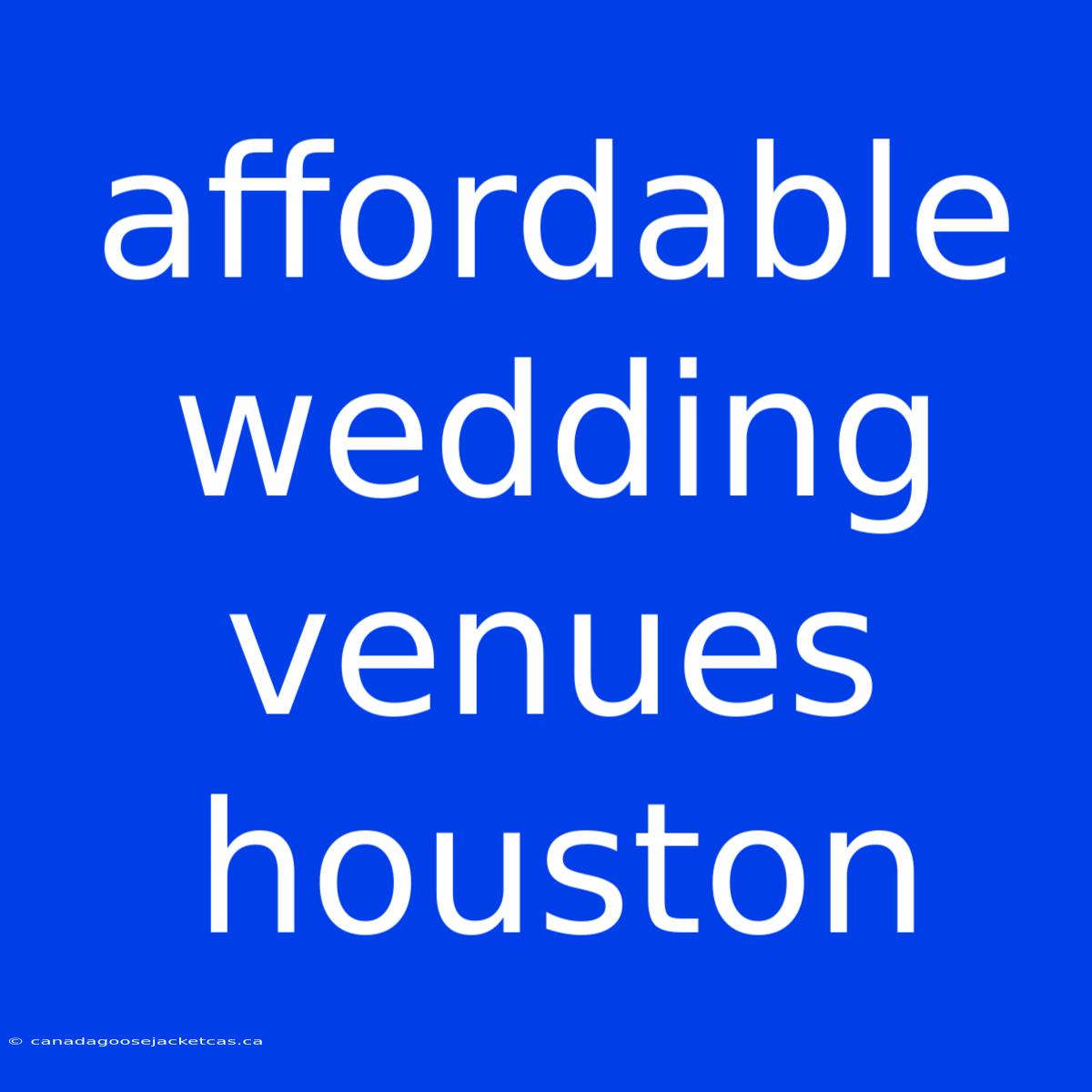 Affordable Wedding Venues Houston