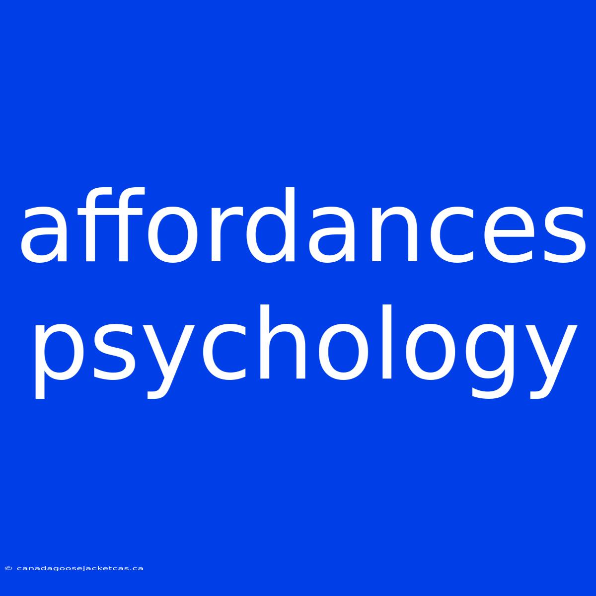 Affordances Psychology