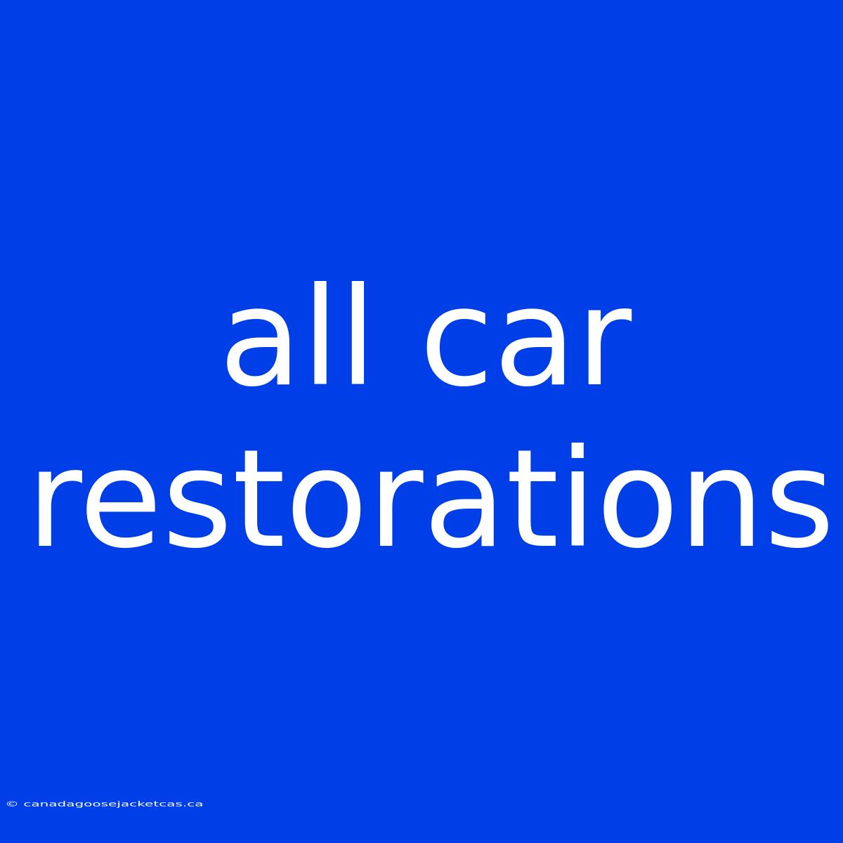 All Car Restorations