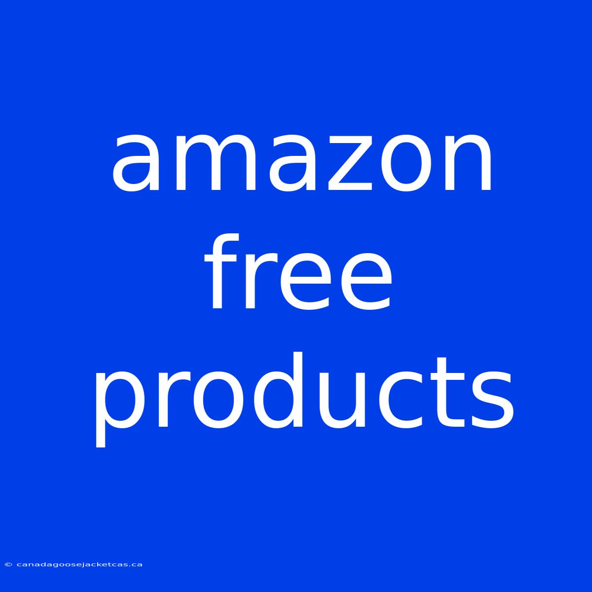 Amazon Free Products