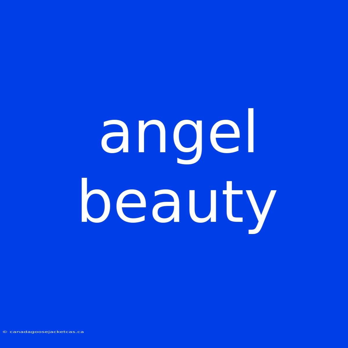 Angel Beauty