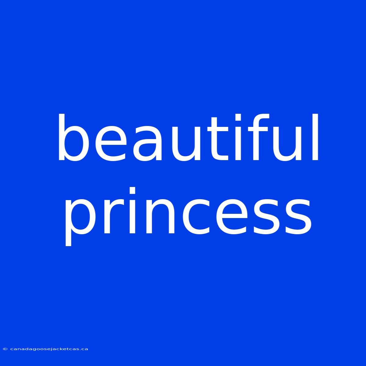 Beautiful Princess