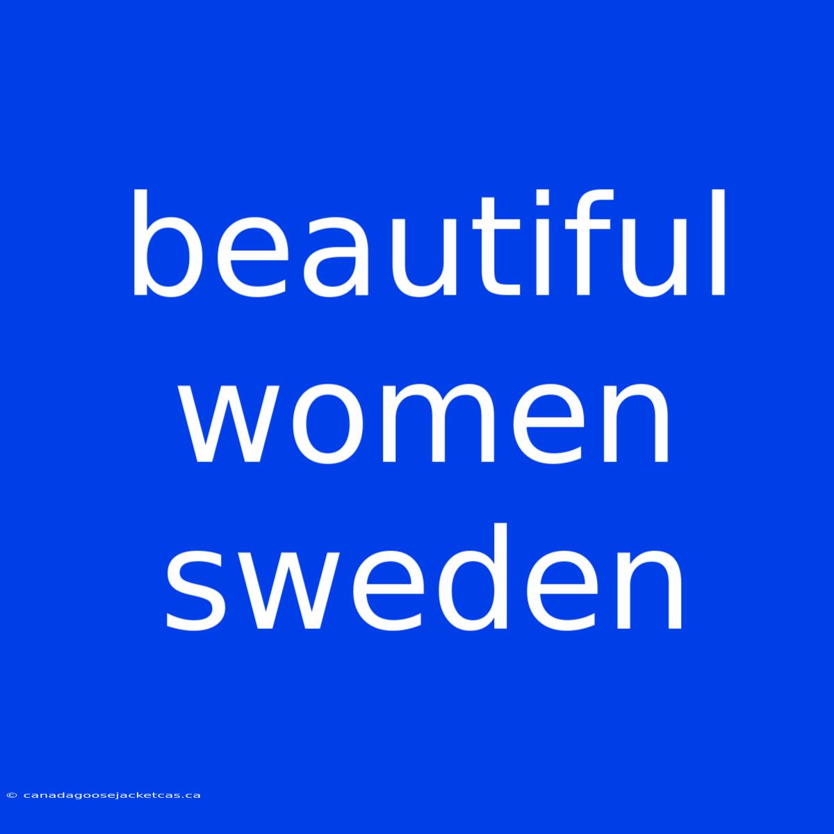 Beautiful Women Sweden