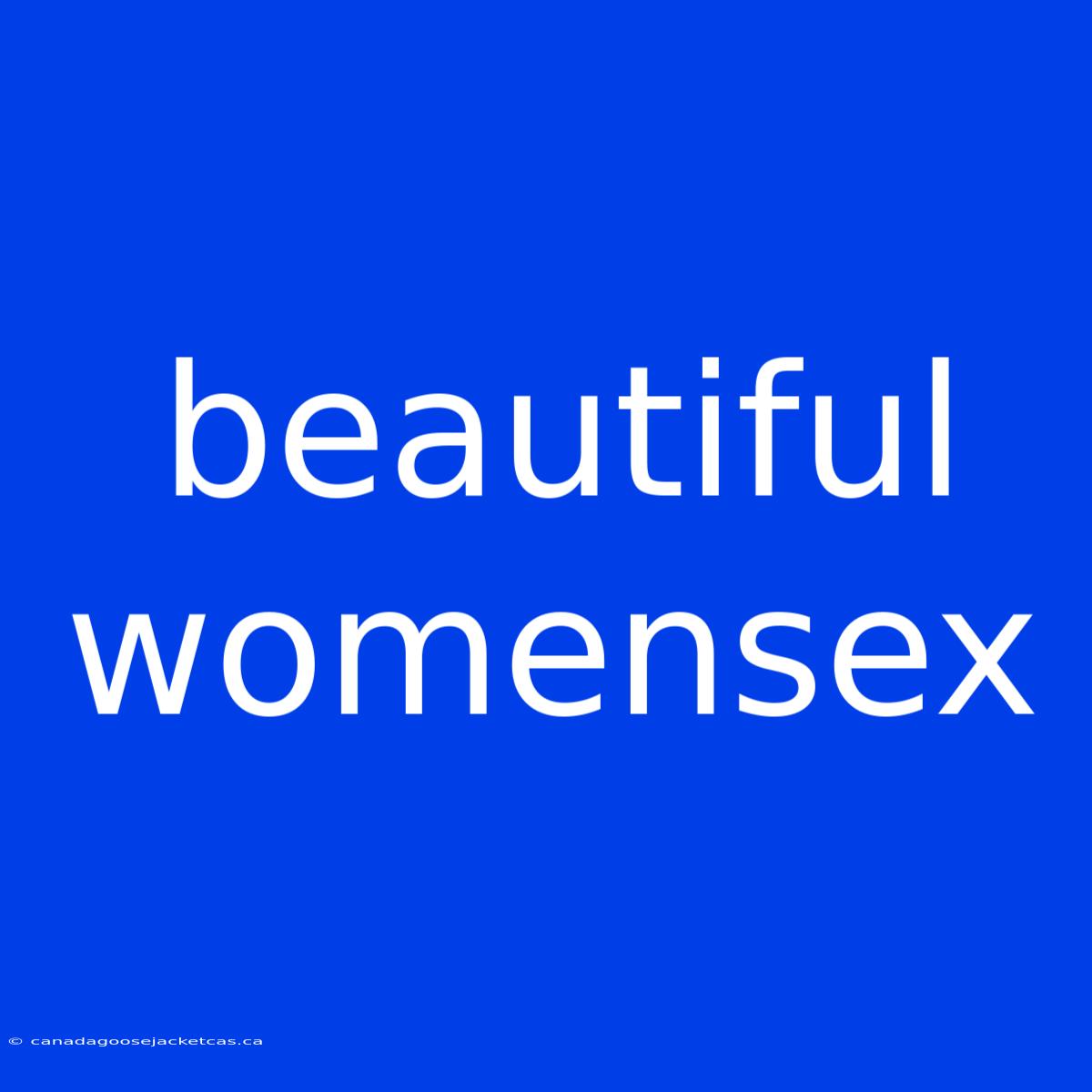 Beautiful Womensex