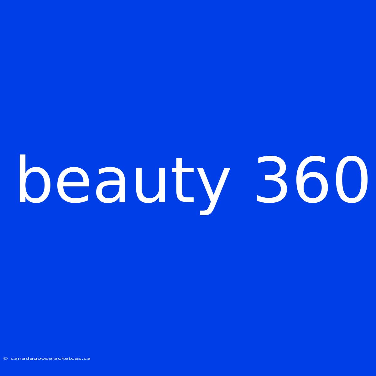 Beauty 360