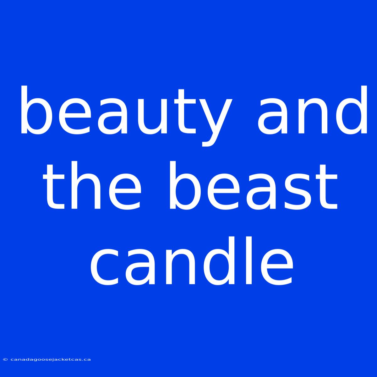 Beauty And The Beast Candle