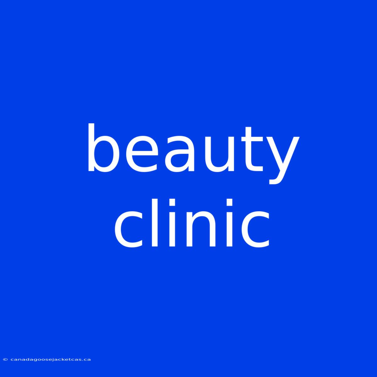 Beauty Clinic