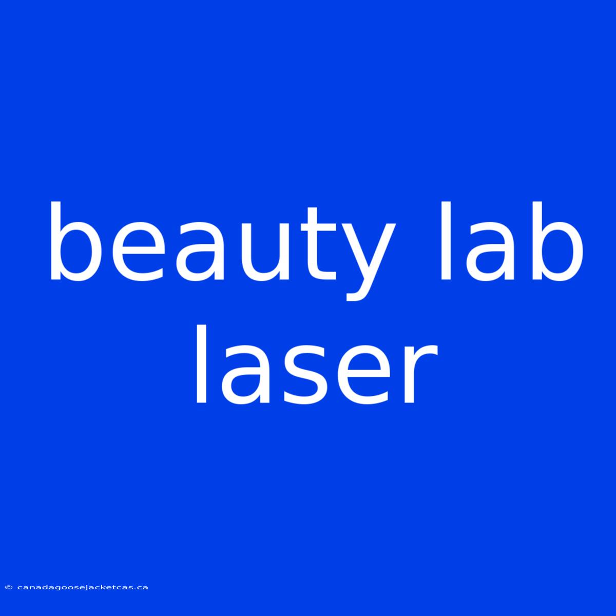 Beauty Lab Laser