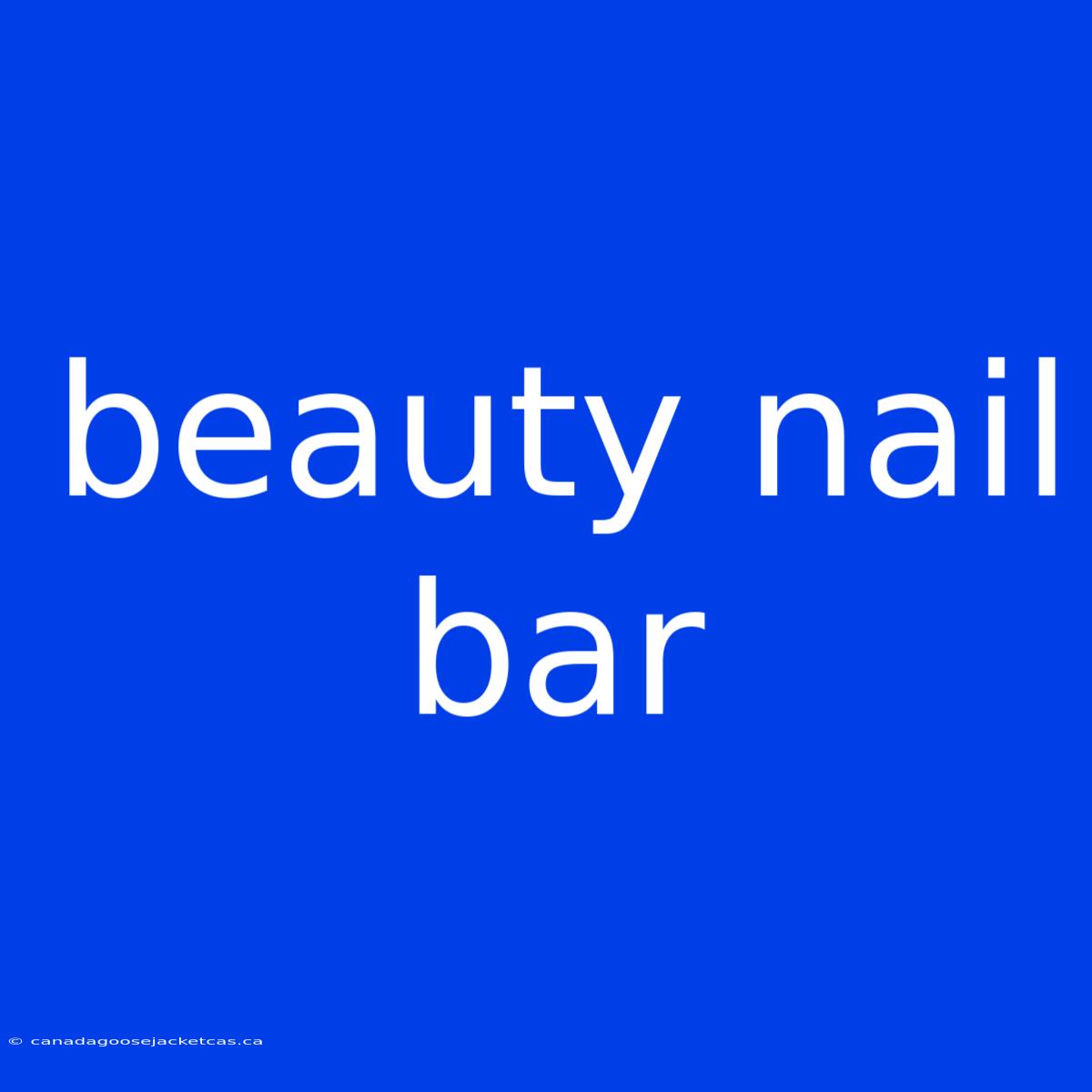 Beauty Nail Bar