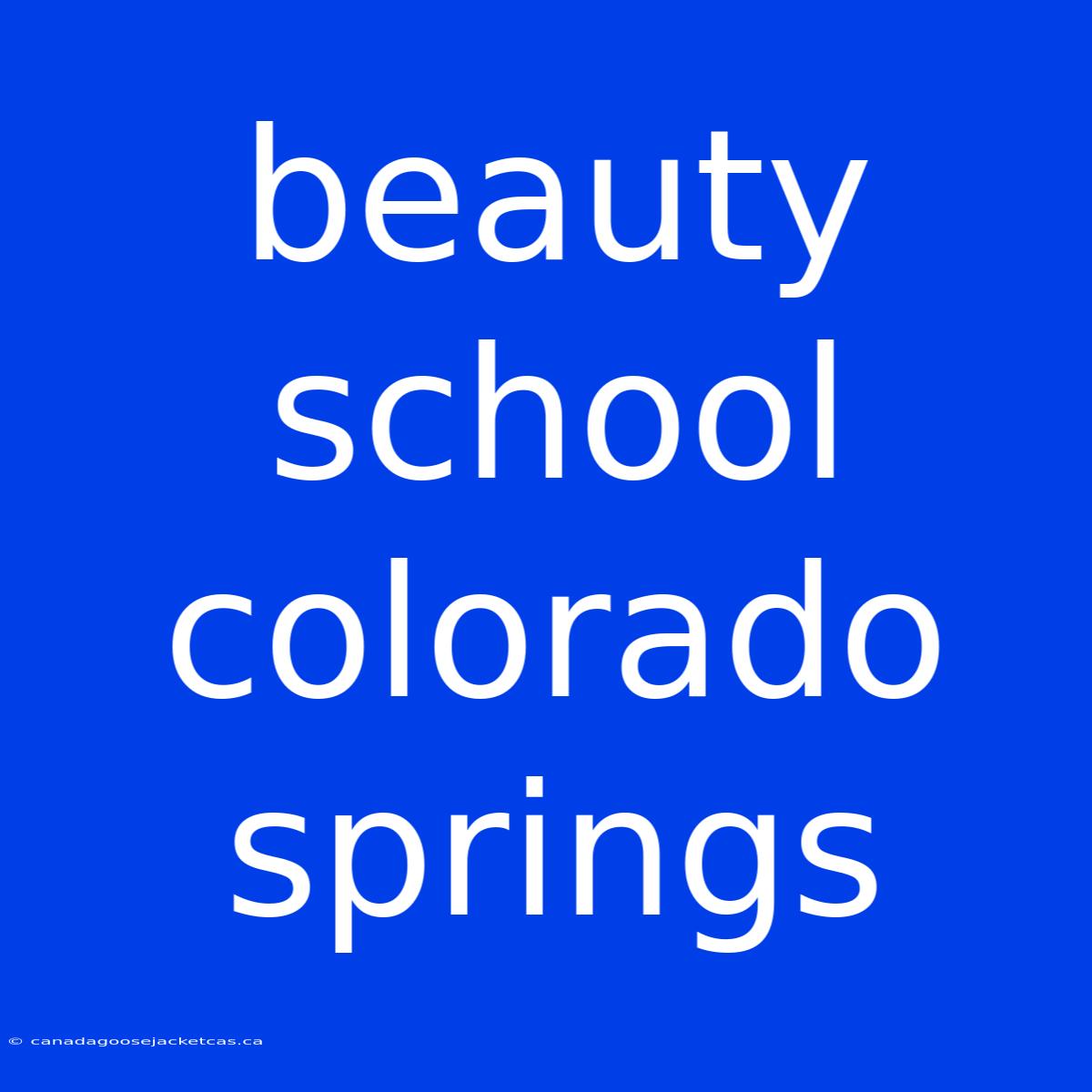 Beauty School Colorado Springs