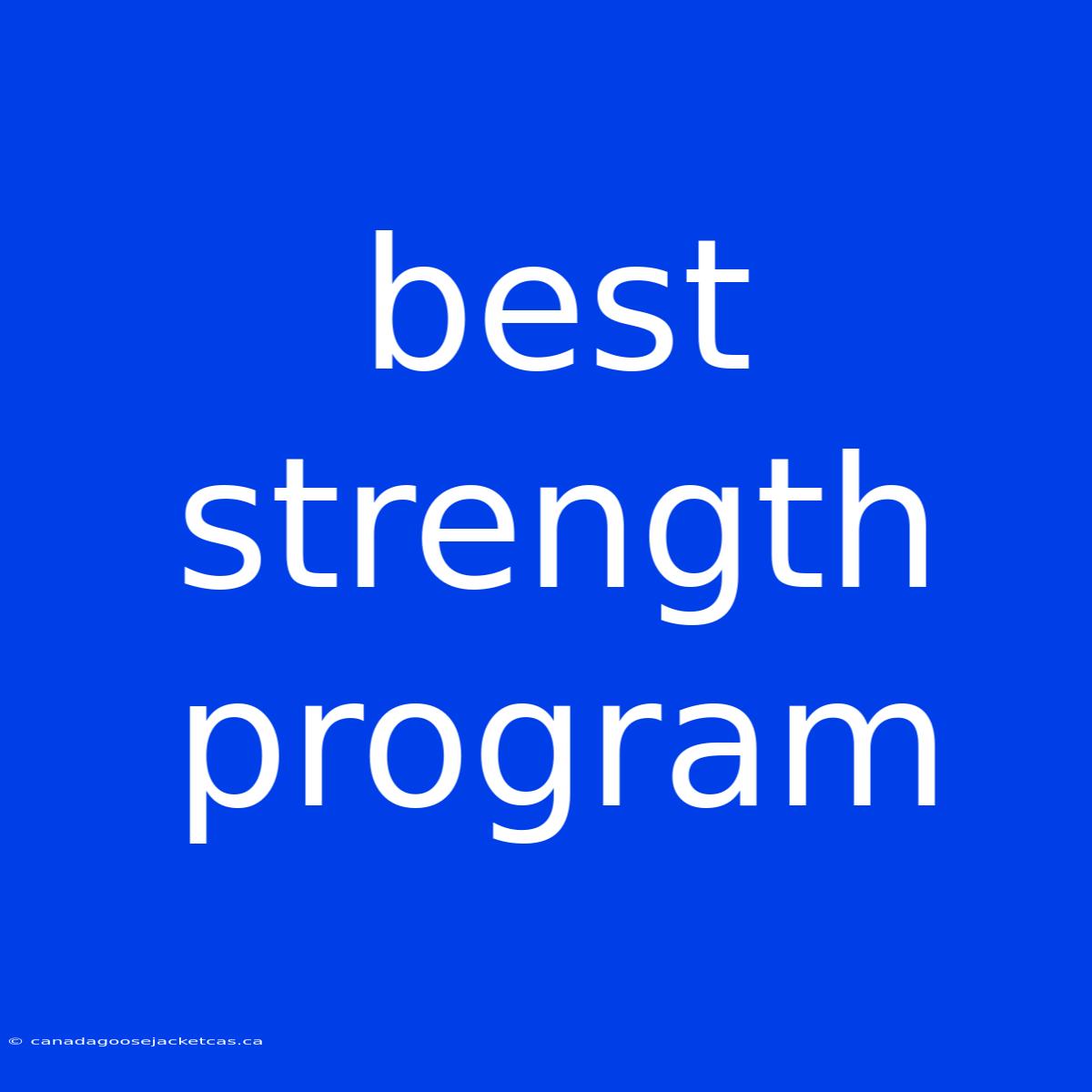 Best Strength Program