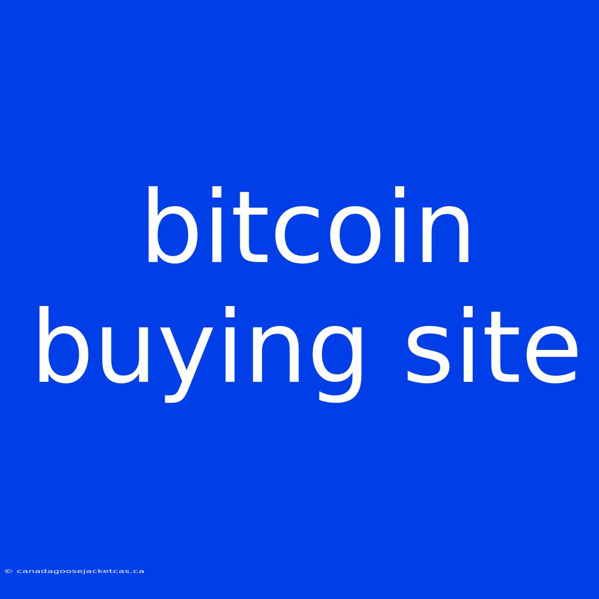 Bitcoin Buying Site