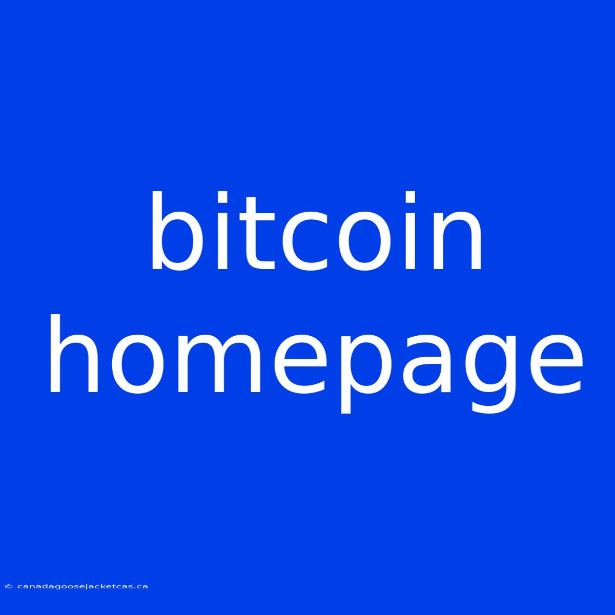 Bitcoin Homepage