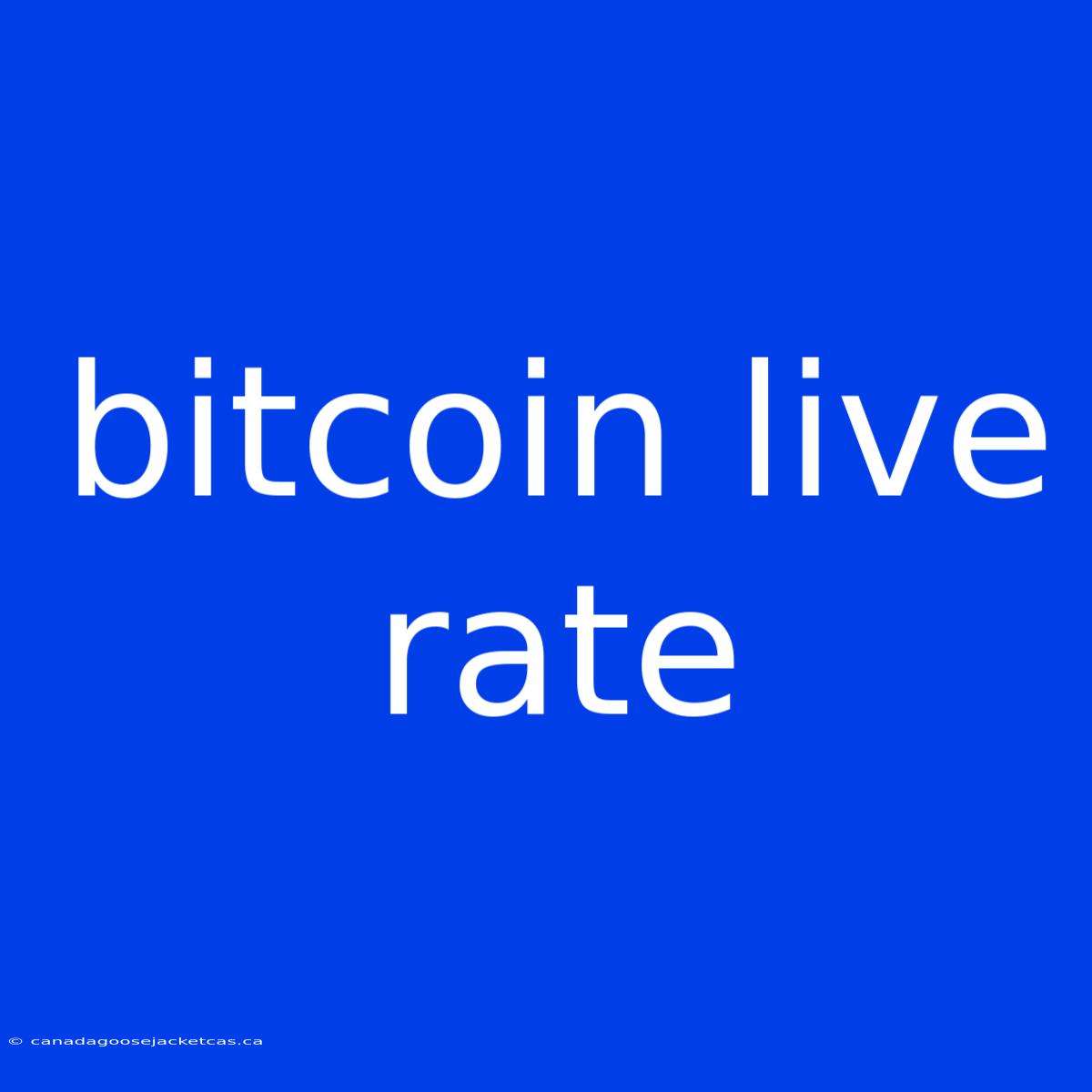 Bitcoin Live Rate