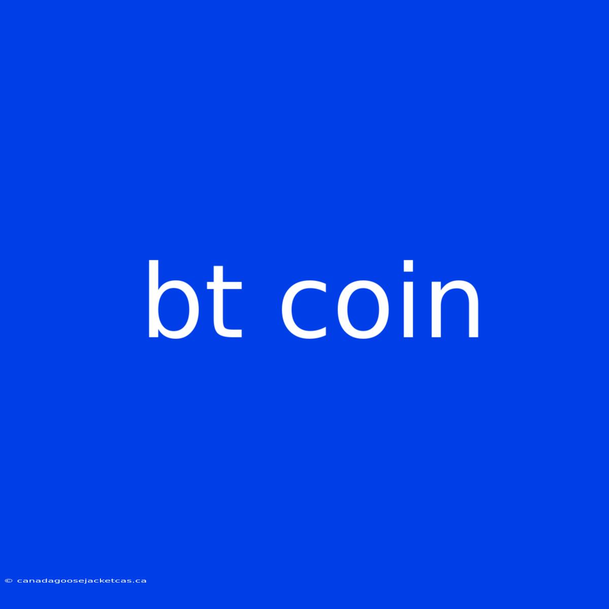 Bt Coin