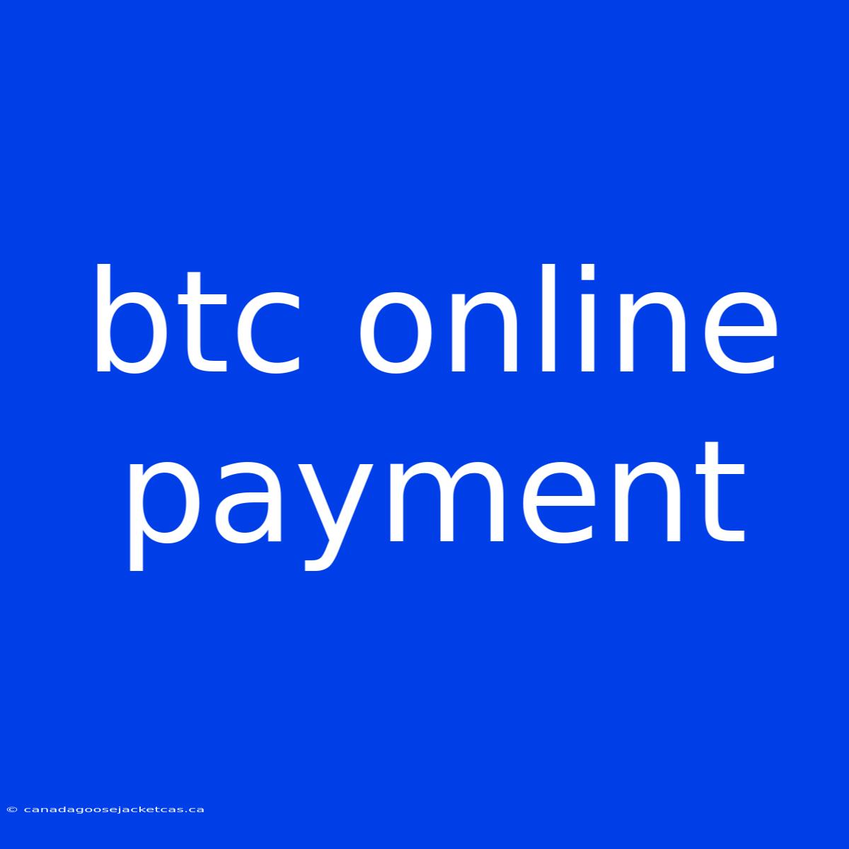 Btc Online Payment