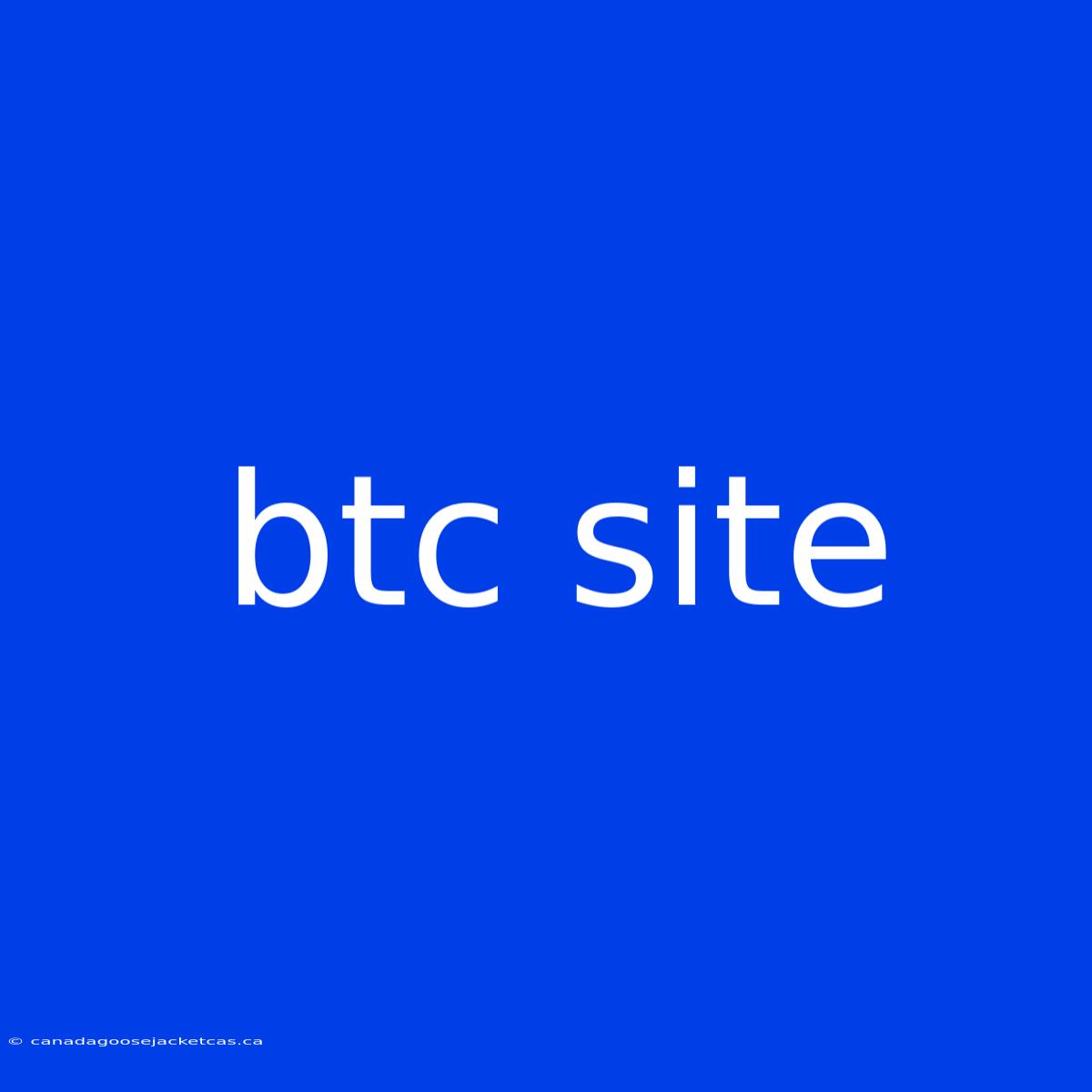 Btc Site