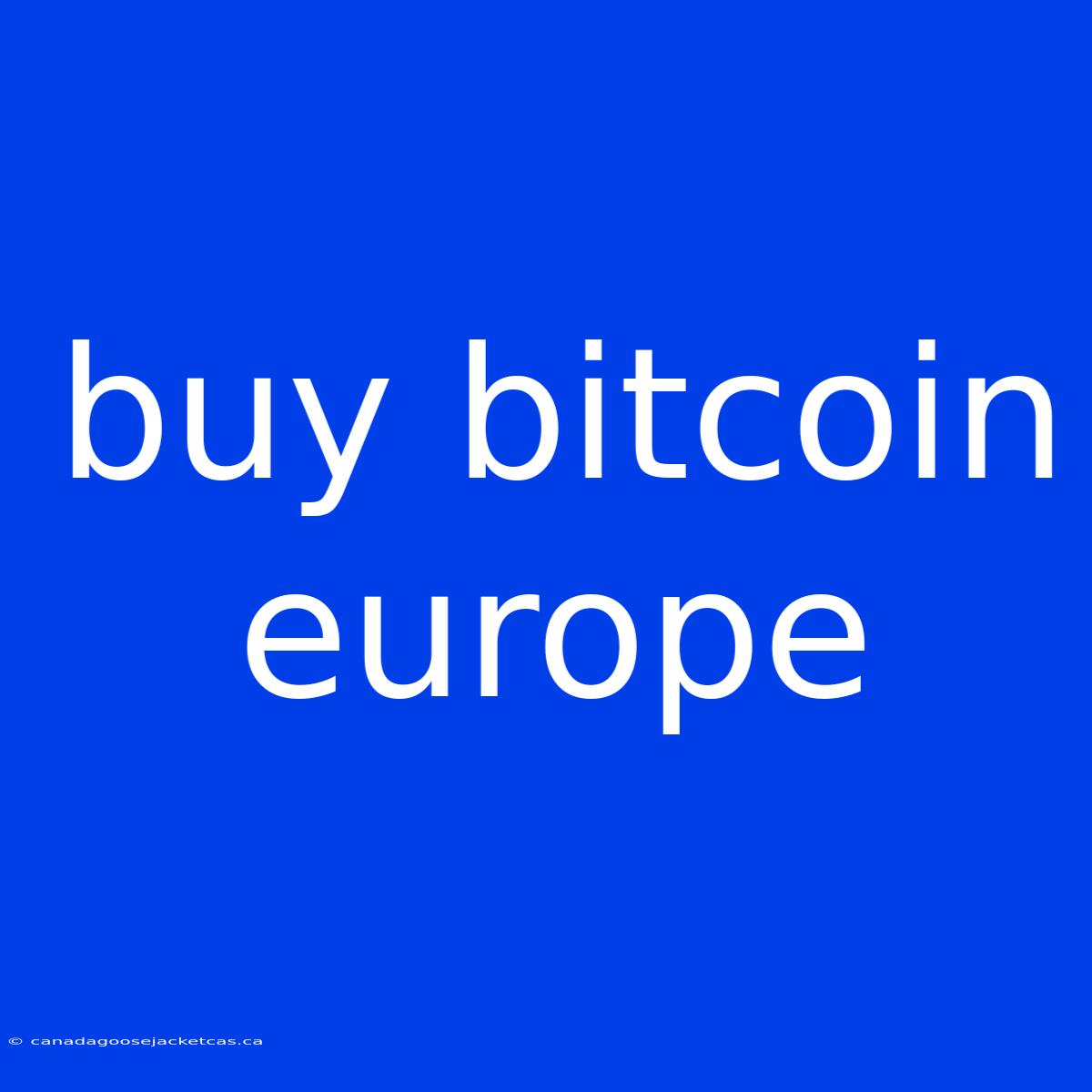 Buy Bitcoin Europe