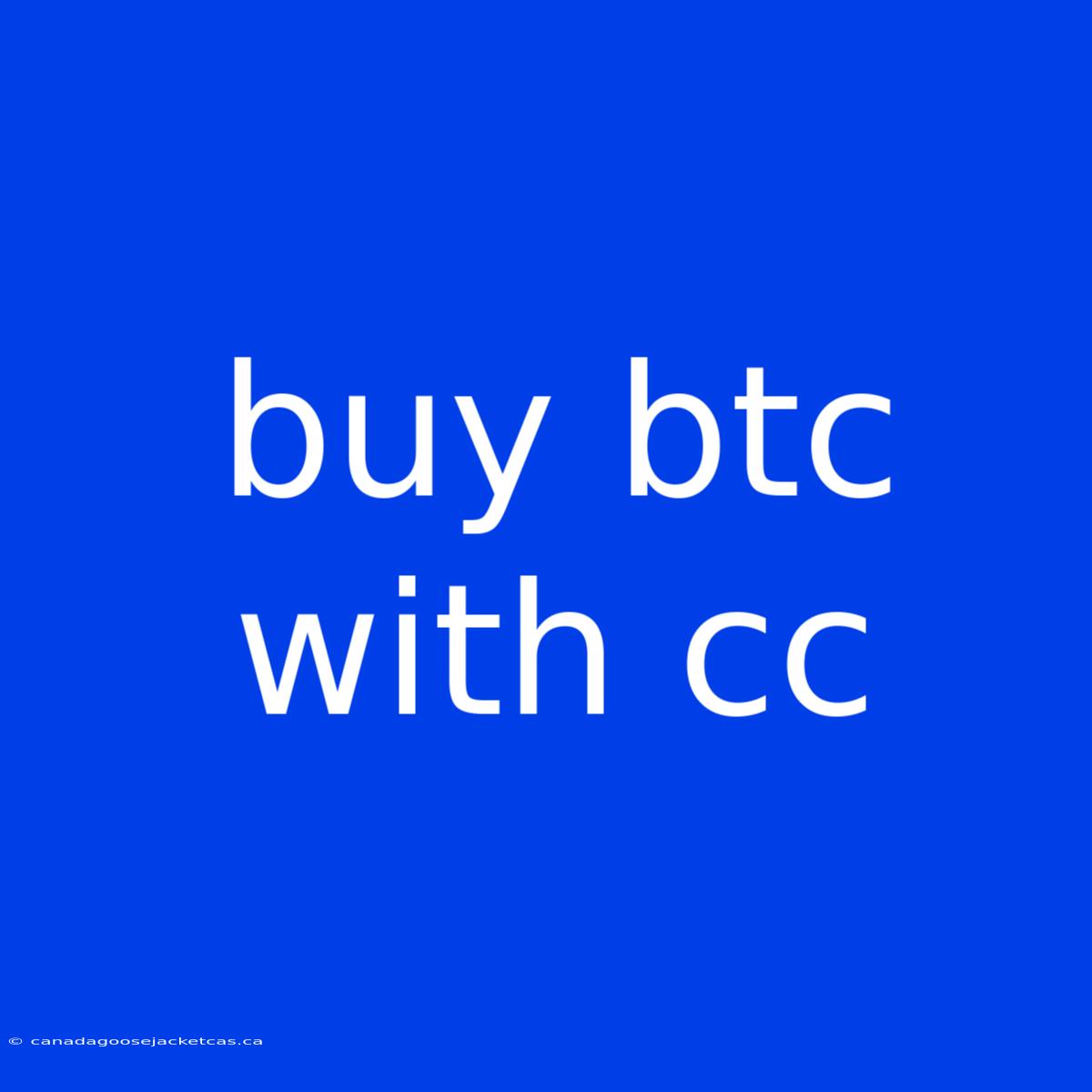 Buy Btc With Cc