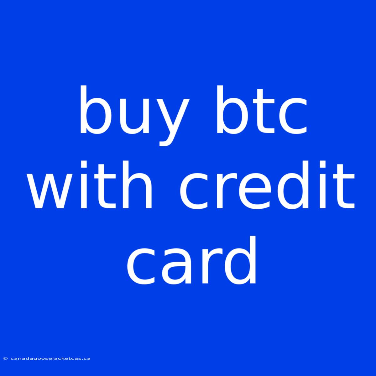 Buy Btc With Credit Card