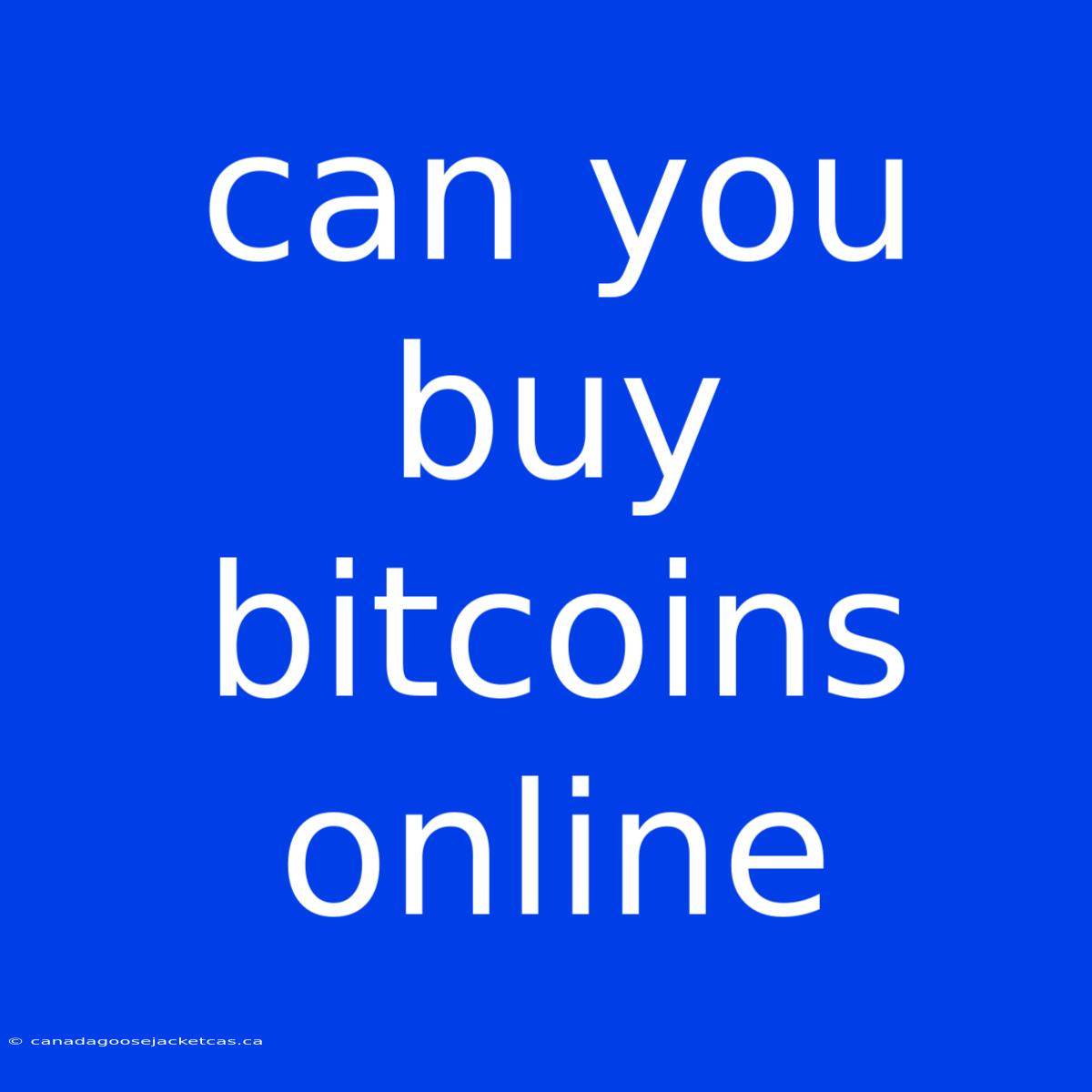 Can You Buy Bitcoins Online