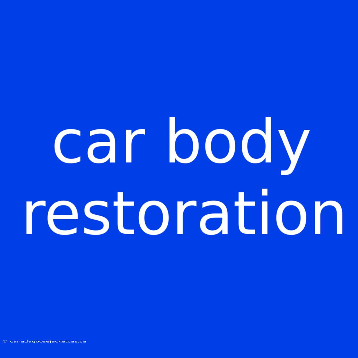 Car Body Restoration