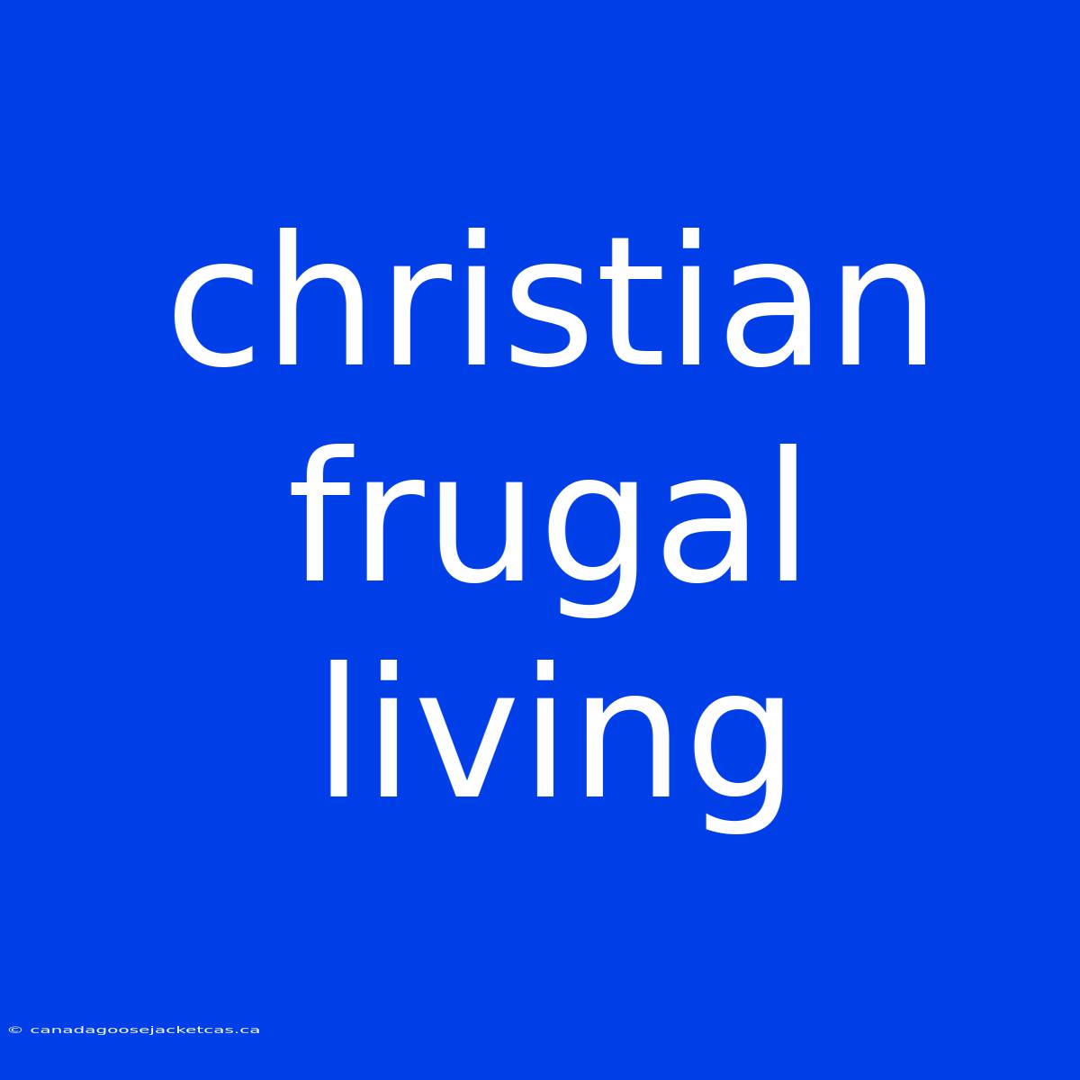 Christian Frugal Living