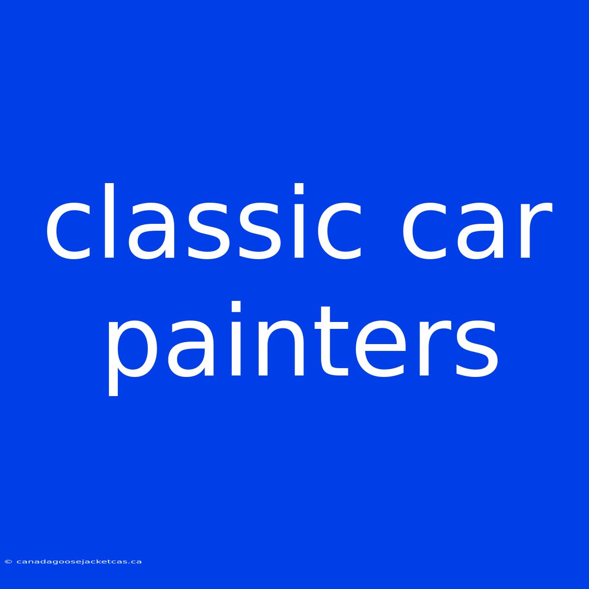 Classic Car Painters