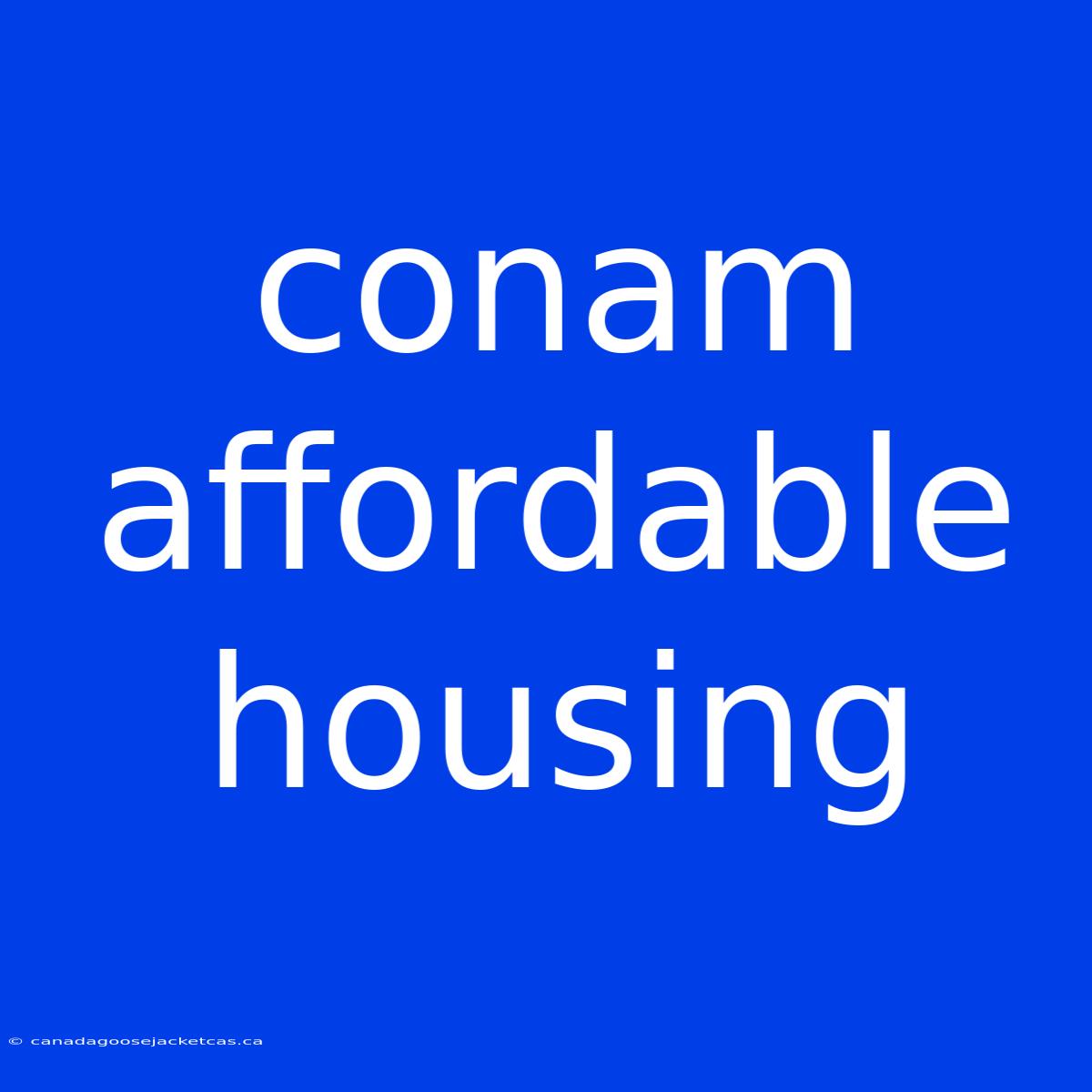 Conam Affordable Housing