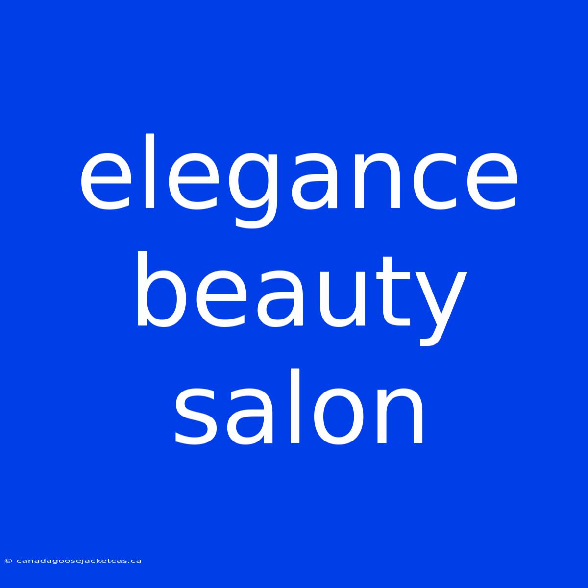 Elegance Beauty Salon