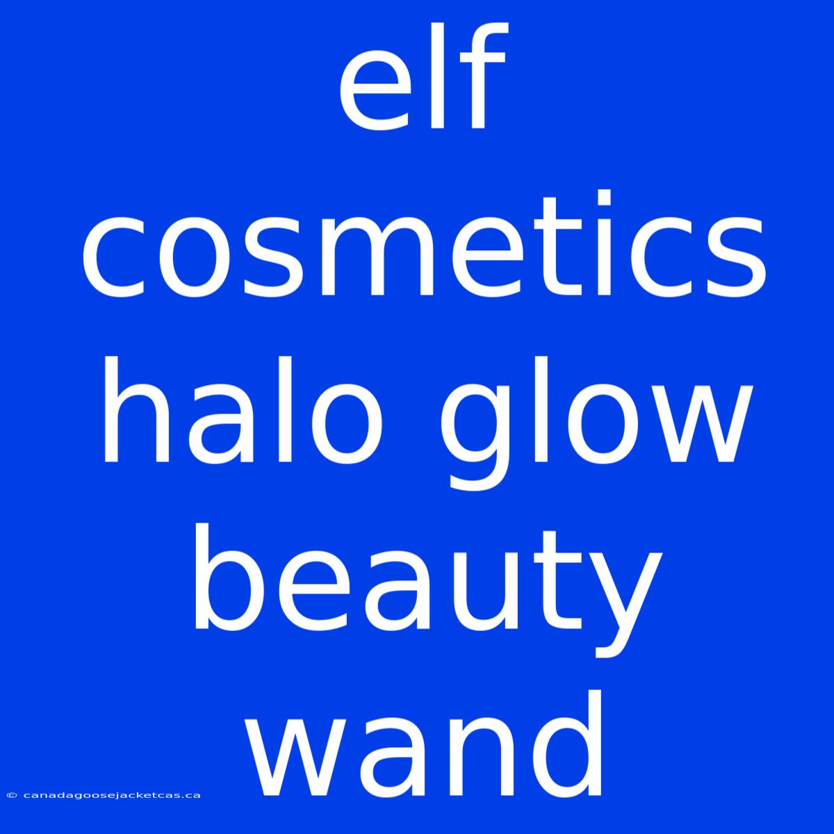 Elf Cosmetics Halo Glow Beauty Wand