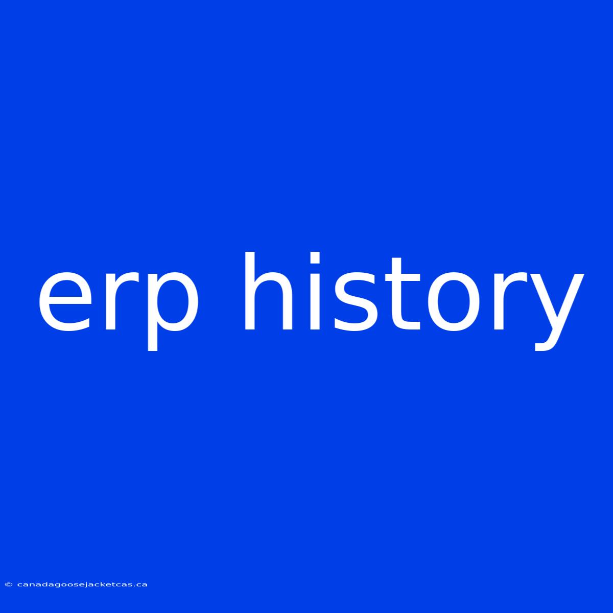 Erp History