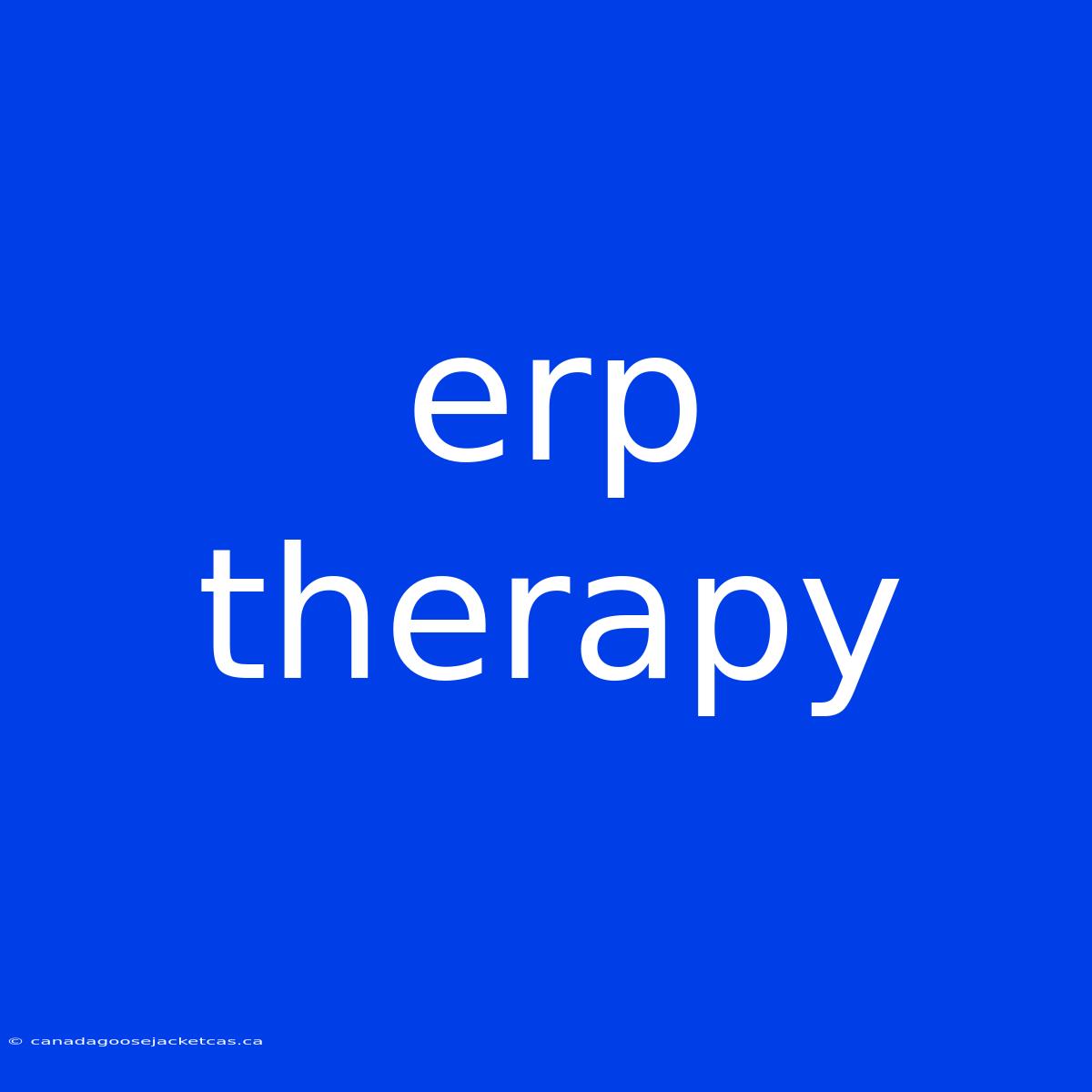 Erp Therapy