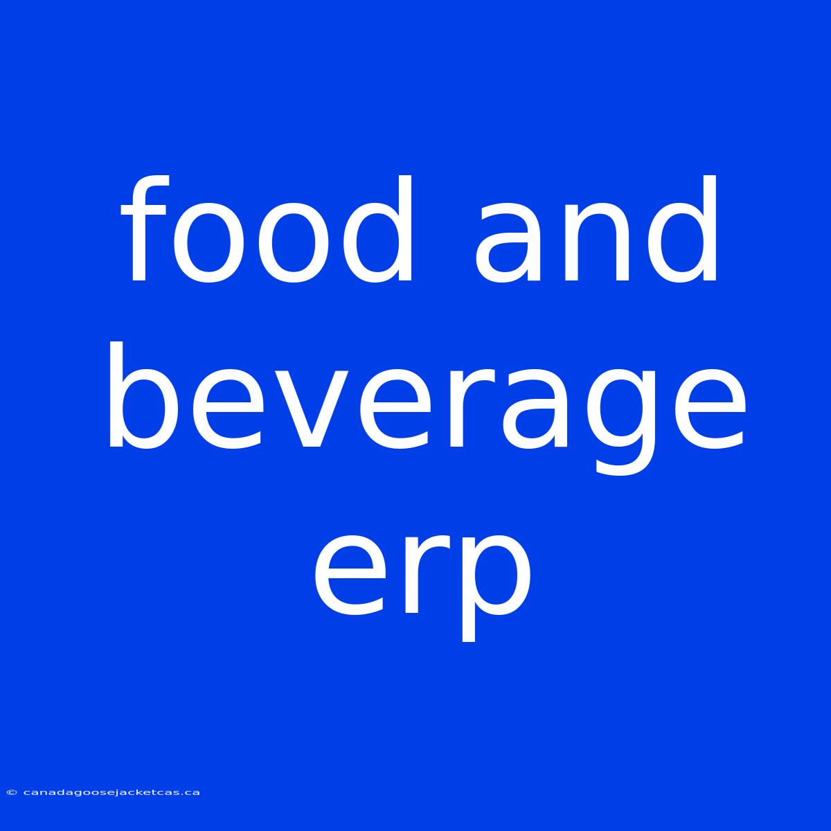 Food And Beverage Erp