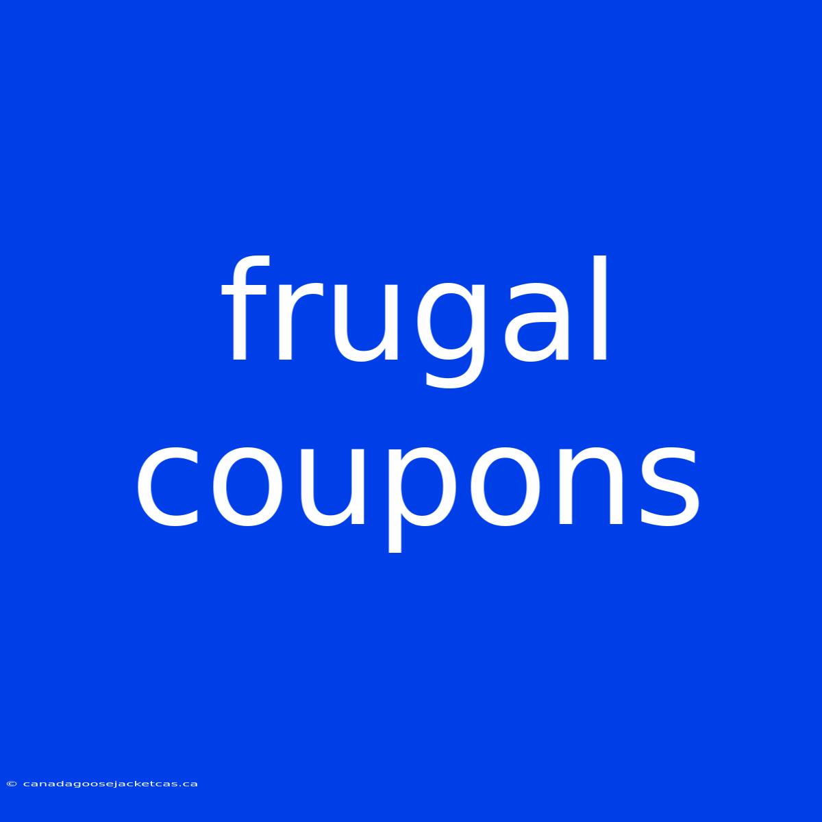 Frugal Coupons