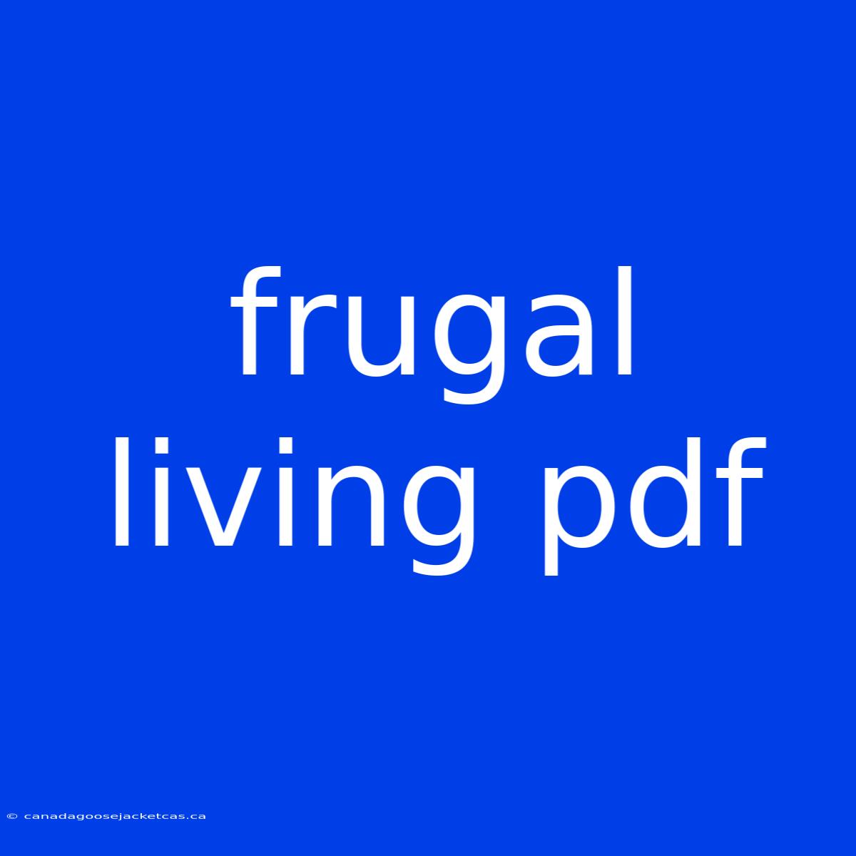 Frugal Living Pdf