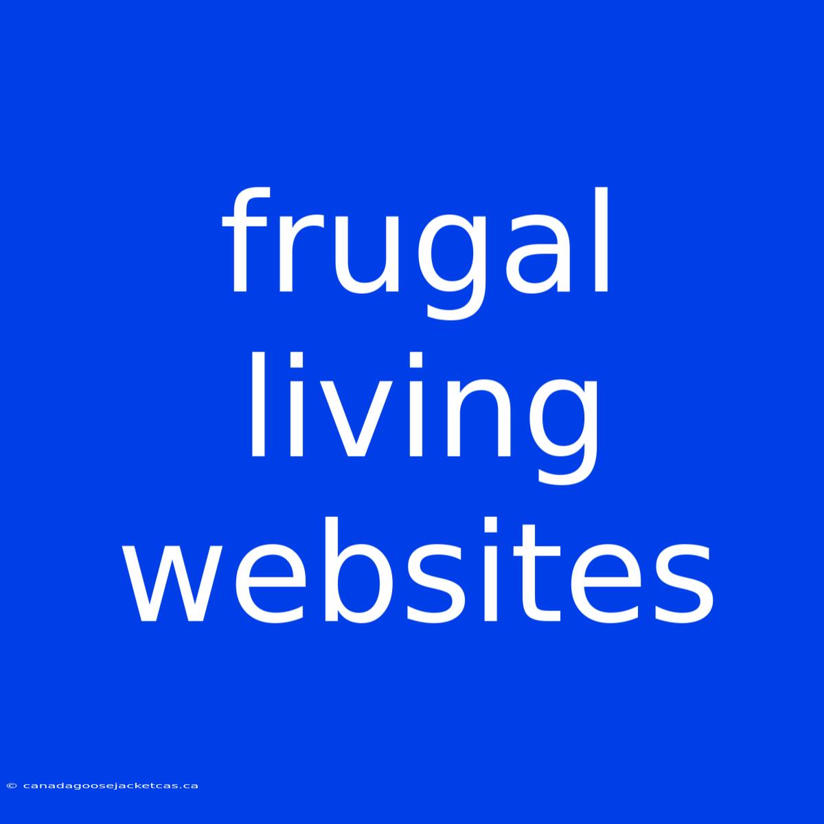 Frugal Living Websites