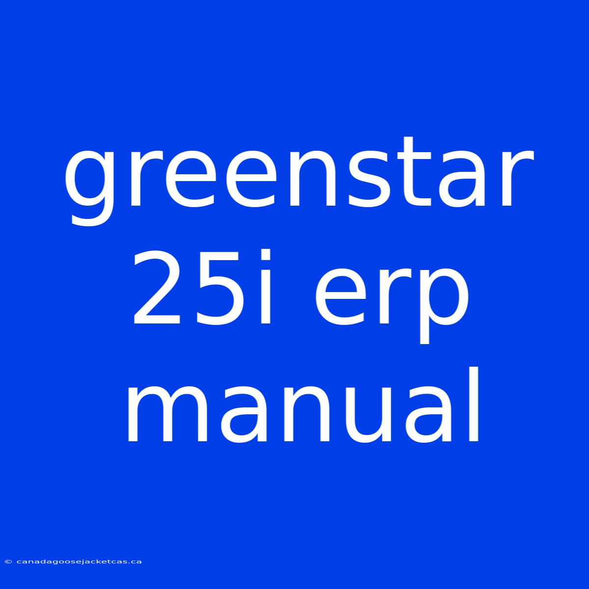 Greenstar 25i Erp Manual