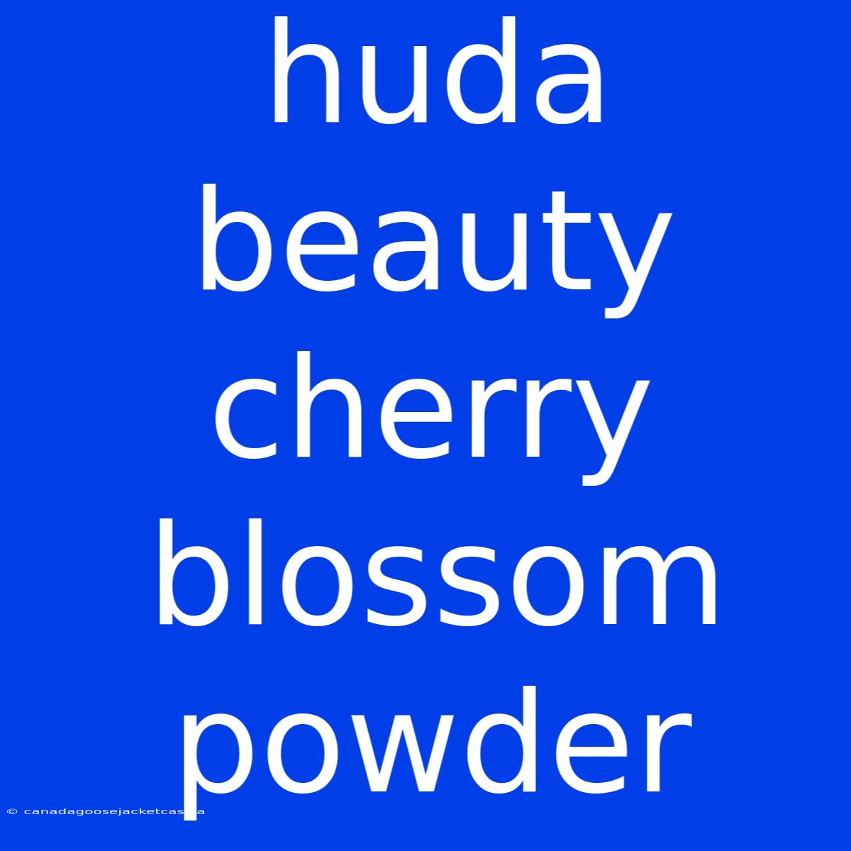 Huda Beauty Cherry Blossom Powder