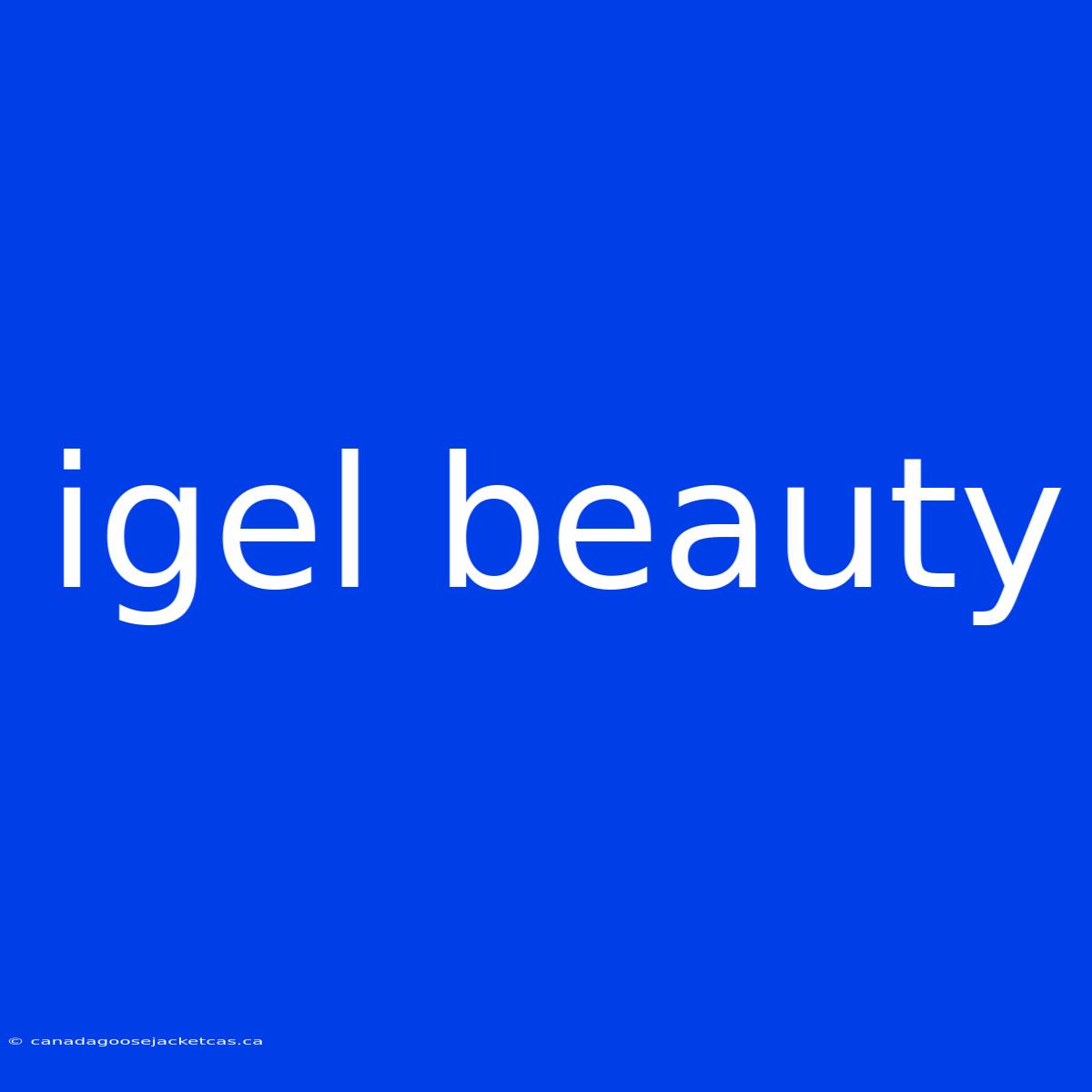 Igel Beauty