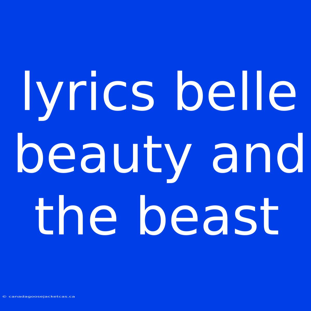 Lyrics Belle Beauty And The Beast