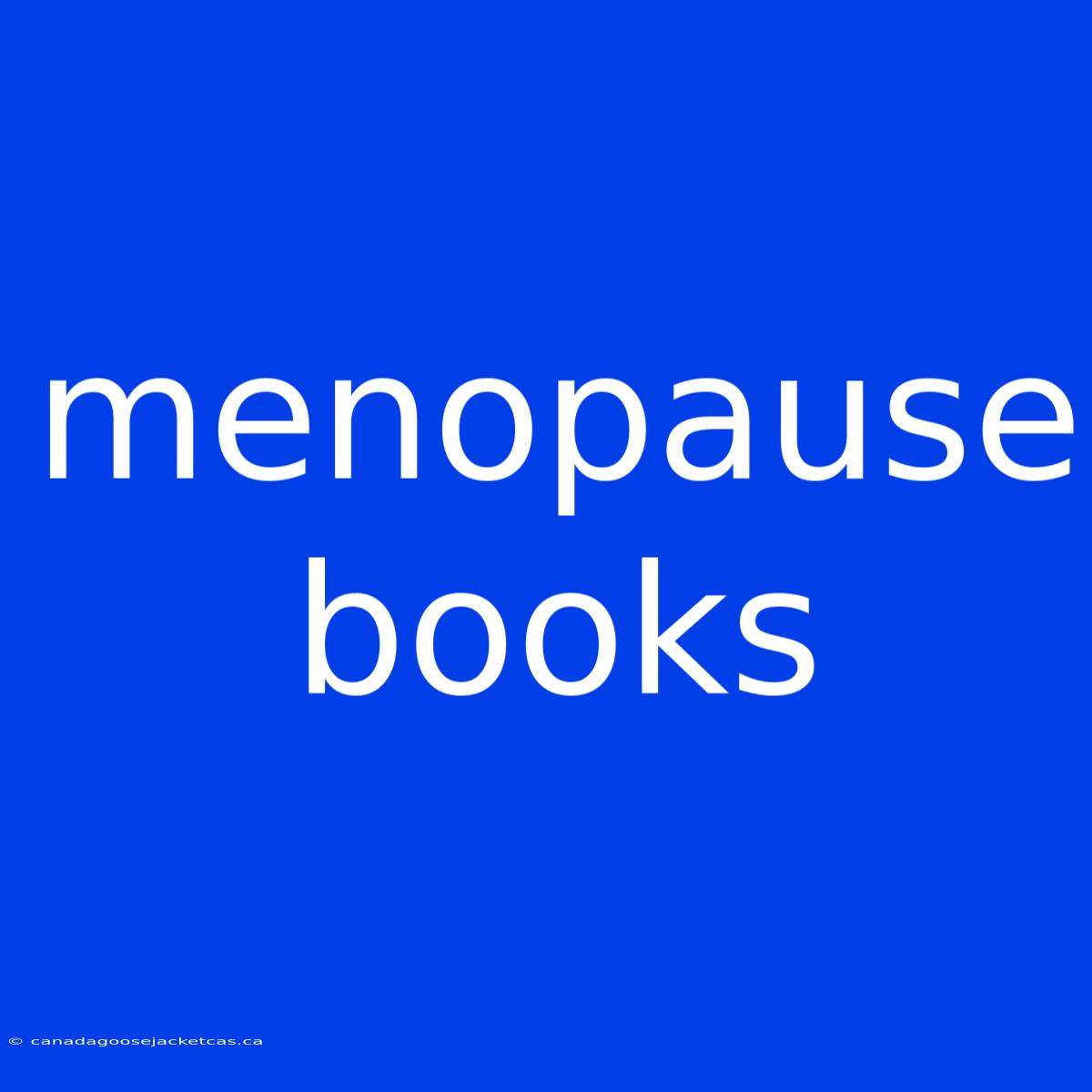 Menopause Books