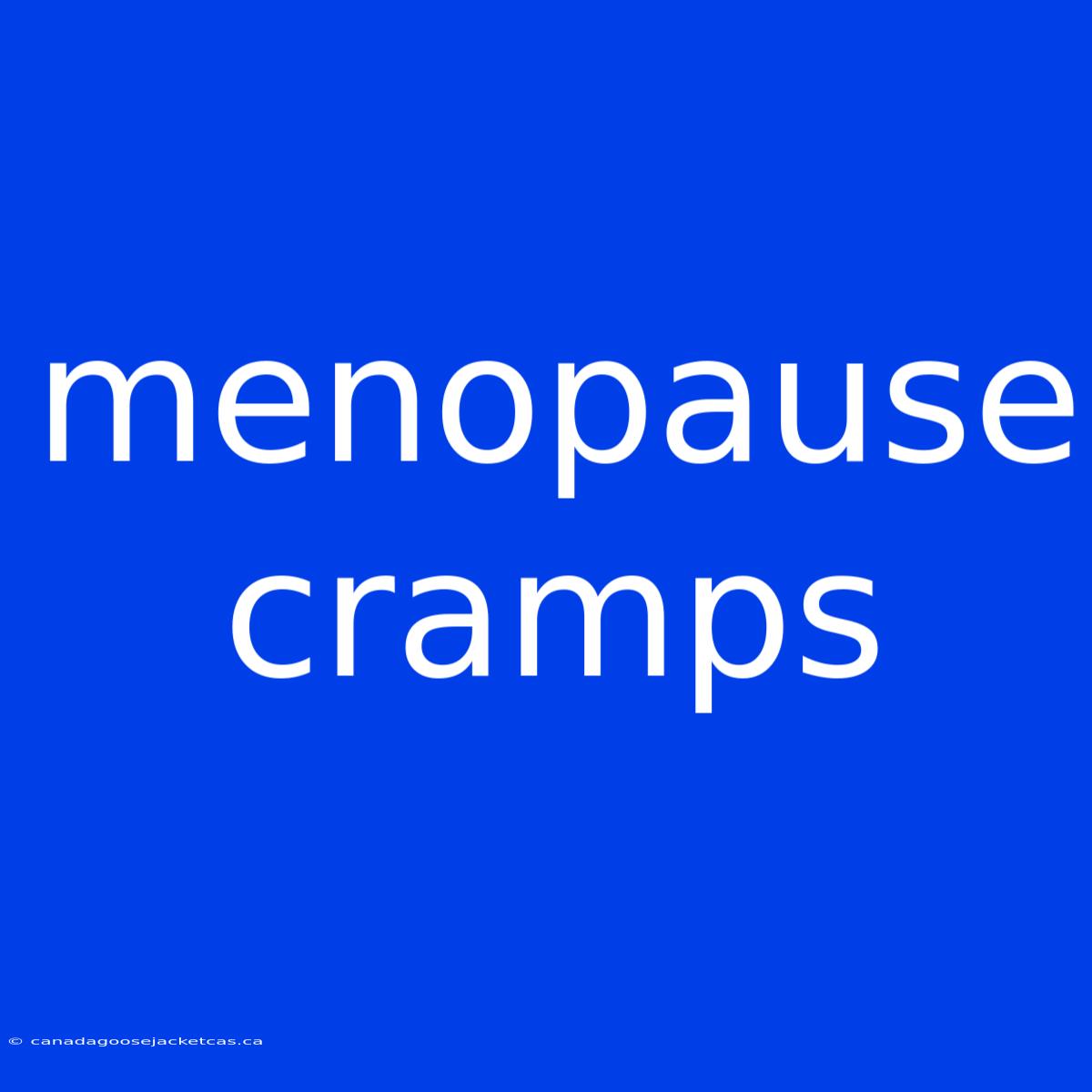 Menopause Cramps